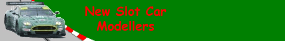 New Slot Car Modellers - www.newslotcarmodellers.co.uk