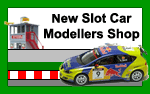 Model Scalextric Shop - Slot Car Shop - www.newslotcarmodellers.co.uk - F1, A1, Ralley, Road, Endurance, Touring Cars, Track, Parts, Spares